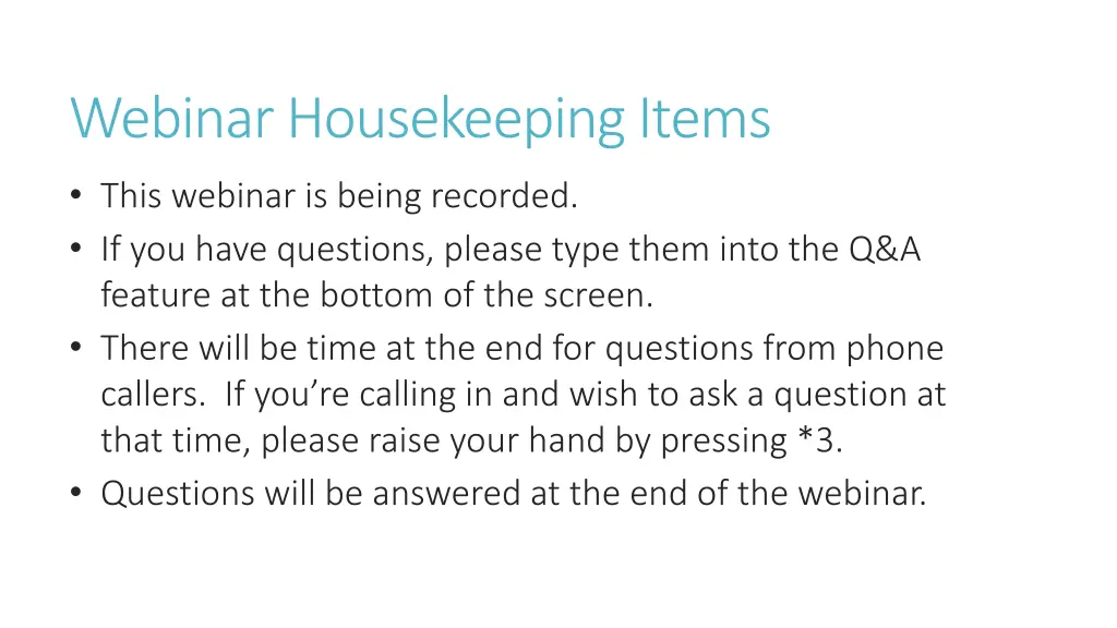 webinar housekeeping items