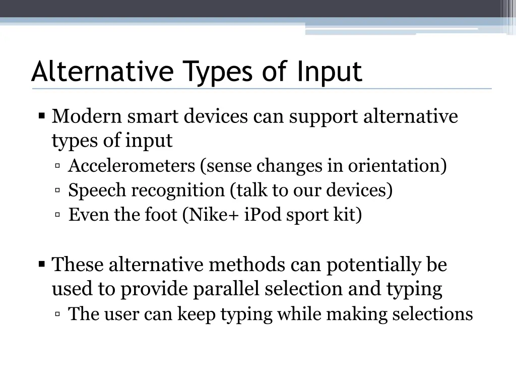 alternative types of input