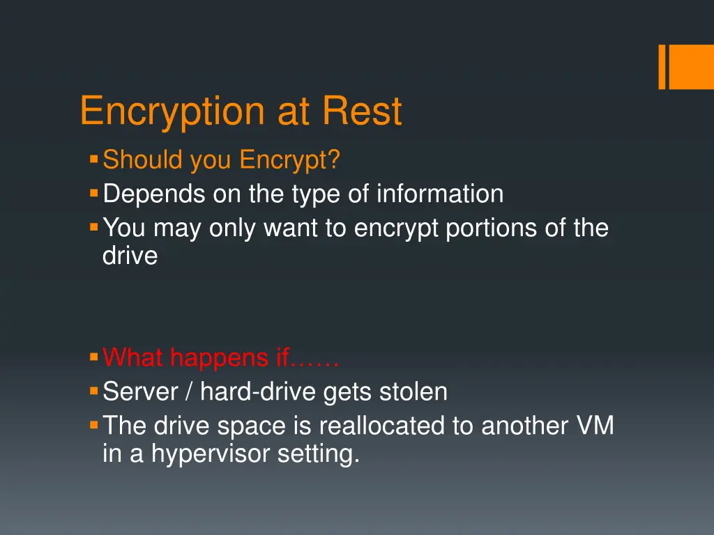 encryption at rest should you encrypt depends