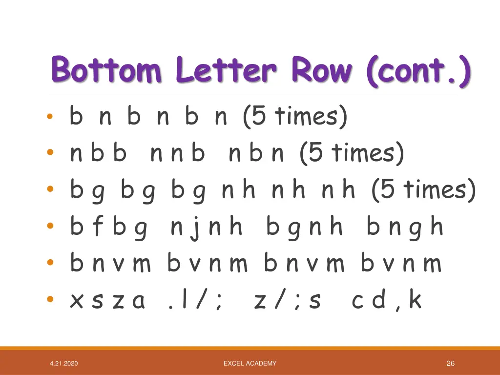 bottom letter row cont b n b n b n 5 times