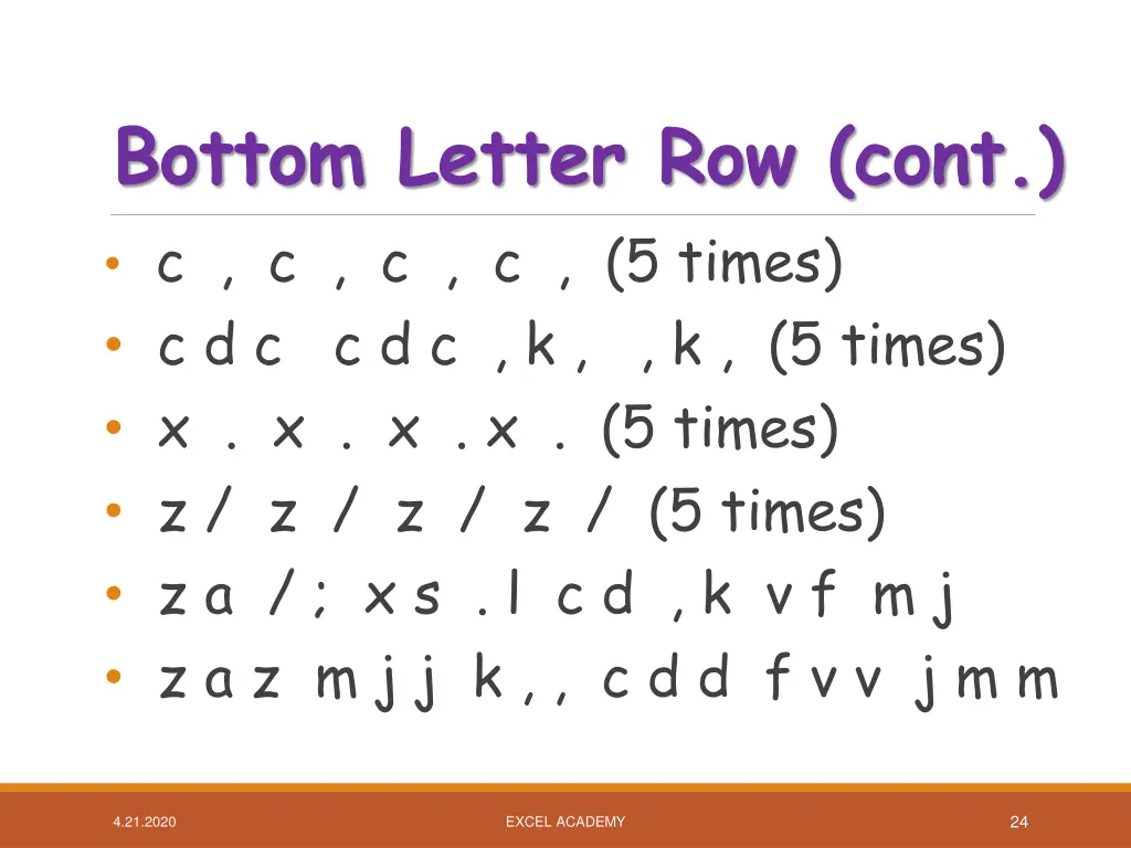 bottom letter row cont c c c c 5 times