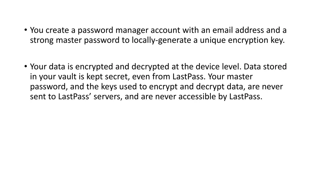 you create a password manager account with