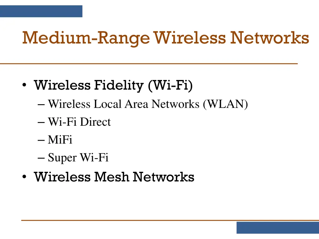 medium range wireless networks