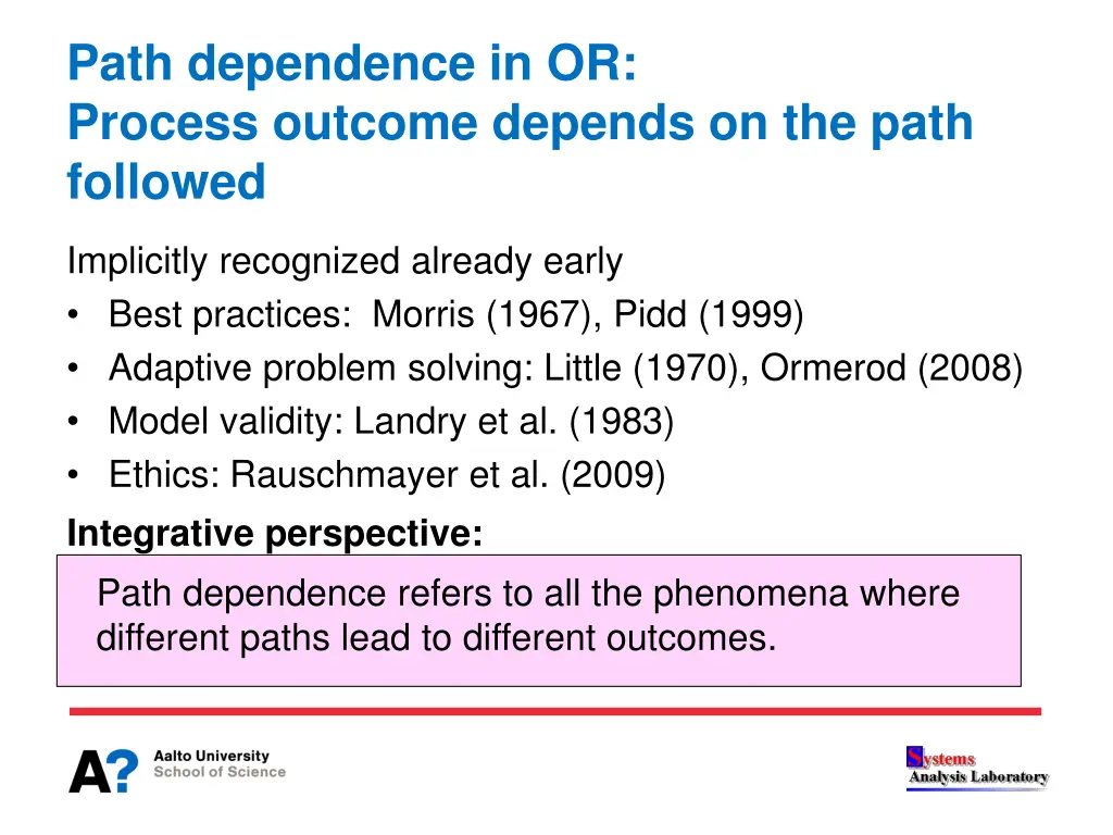 path dependence in or process outcome depends