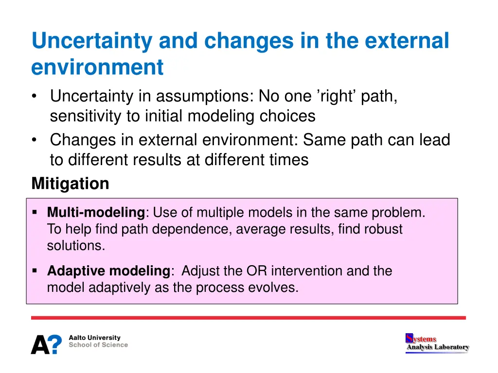 uncertainty and changes in the external