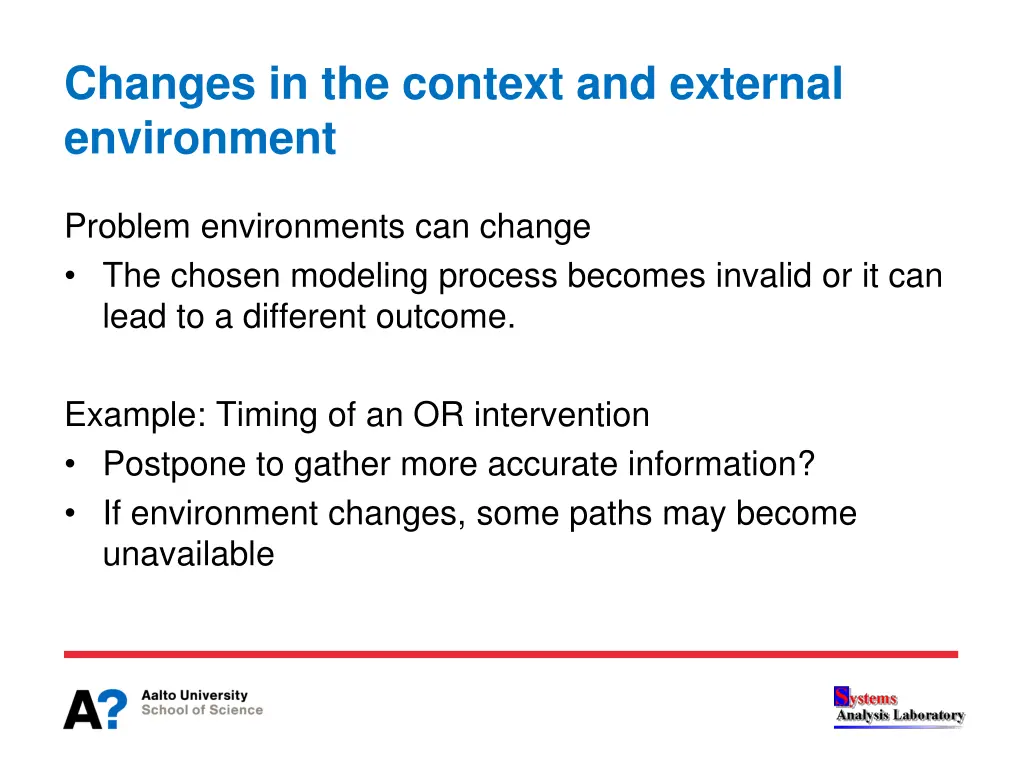 changes in the context and external environment