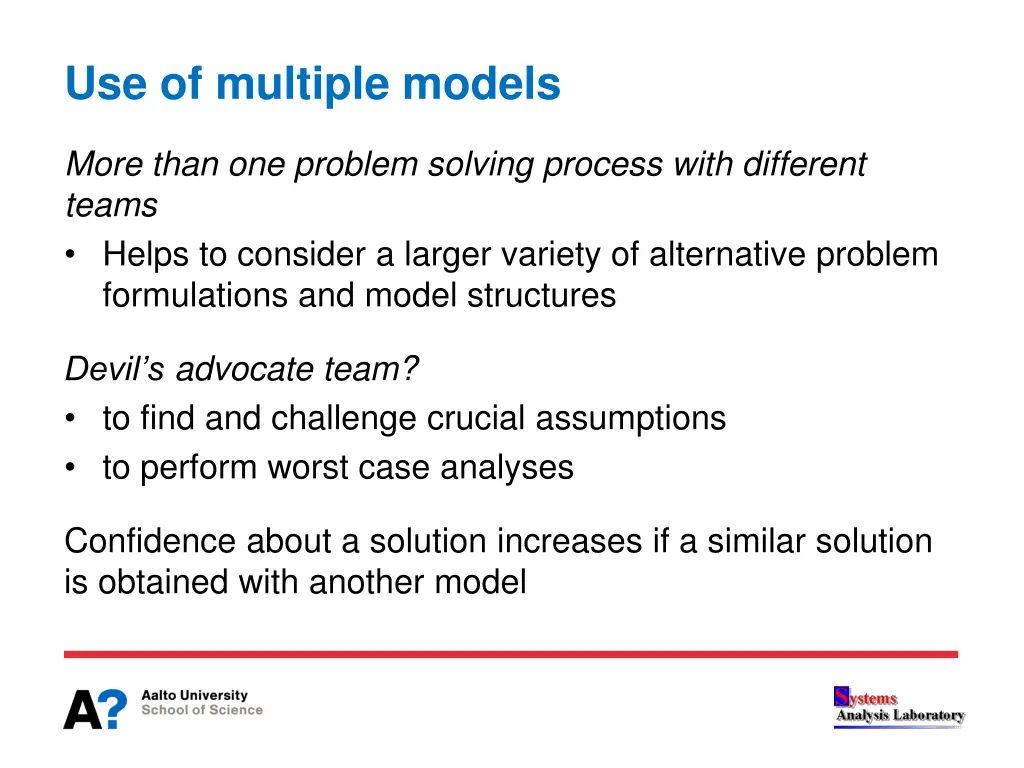 use of multiple models