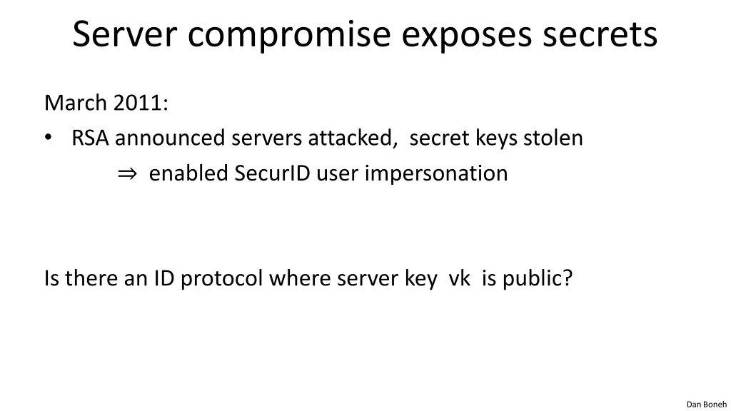 server compromise exposes secrets