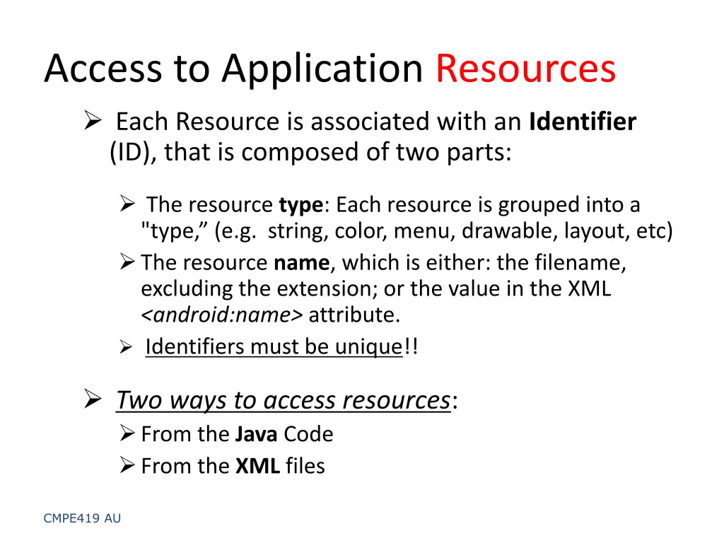 access to application resources each resource