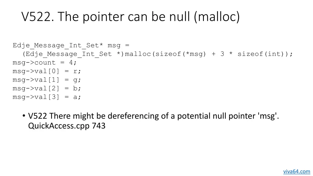 v522 the pointer can be null malloc