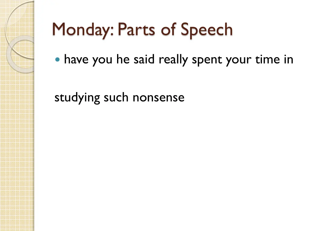 monday parts of speech