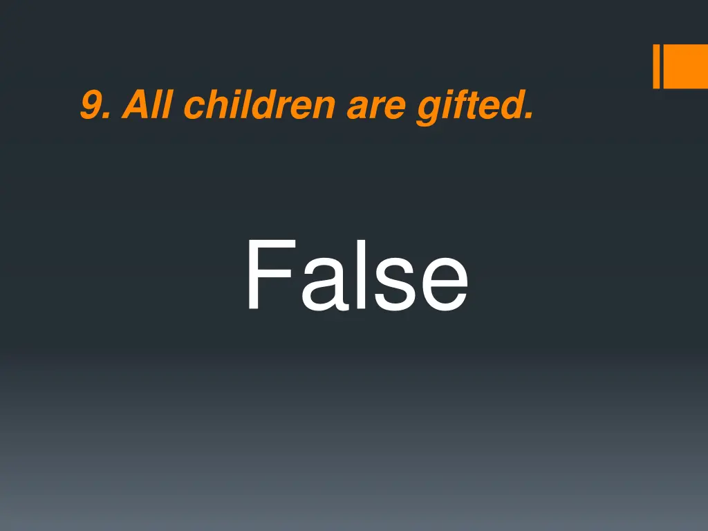 9 all children are gifted