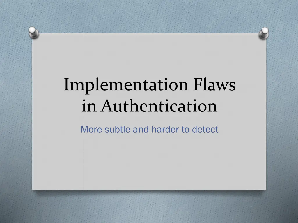 implementation flaws in authentication