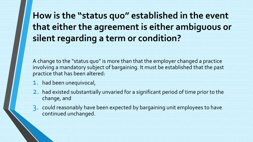 how is the status quo established in the event 1