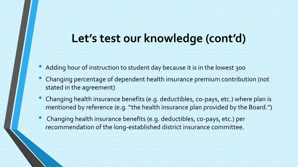 let s test our knowledge cont d 3