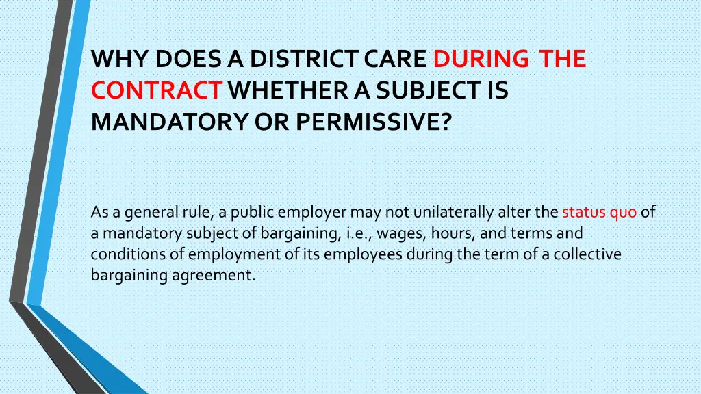 why does a district care during