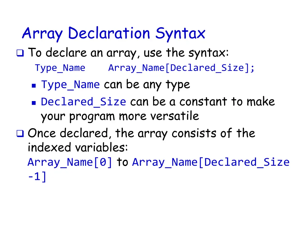 array declaration syntax to declare an array