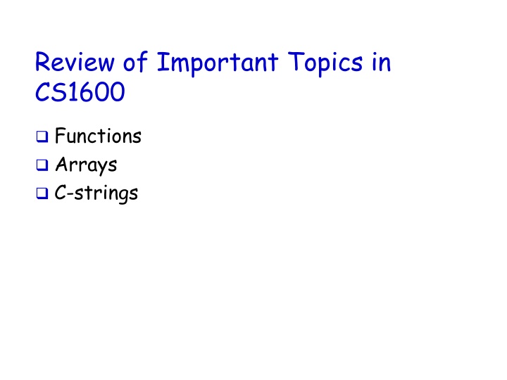 review of important topics in cs1600