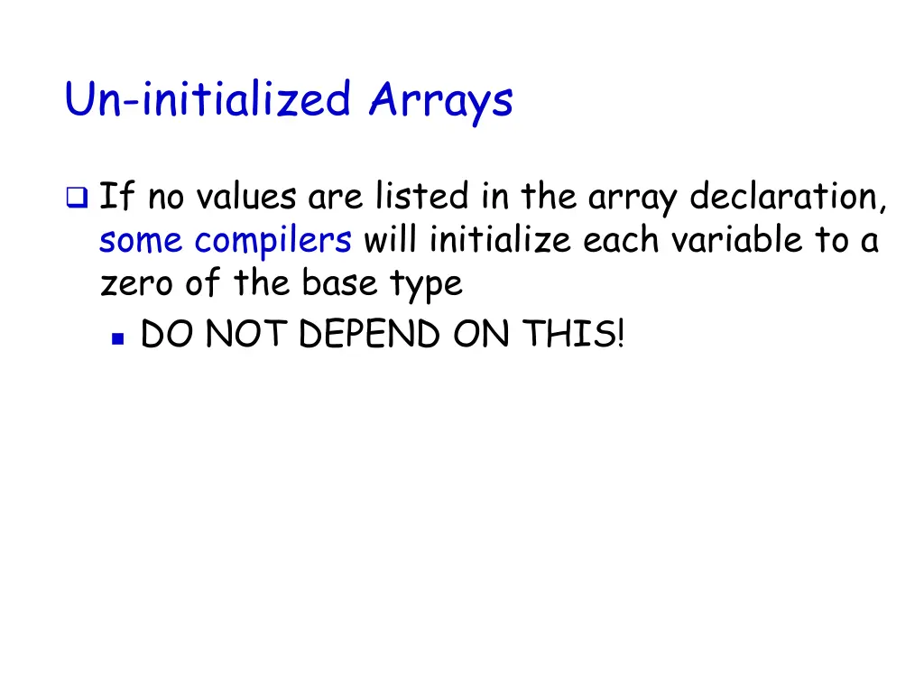 un initialized arrays