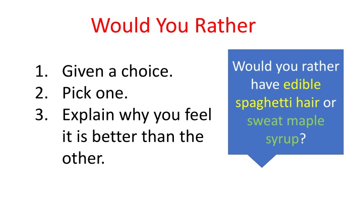 would you rather