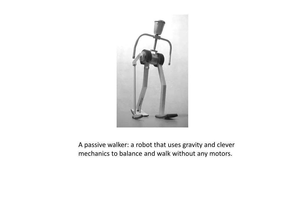 a passive walker a robot that uses gravity