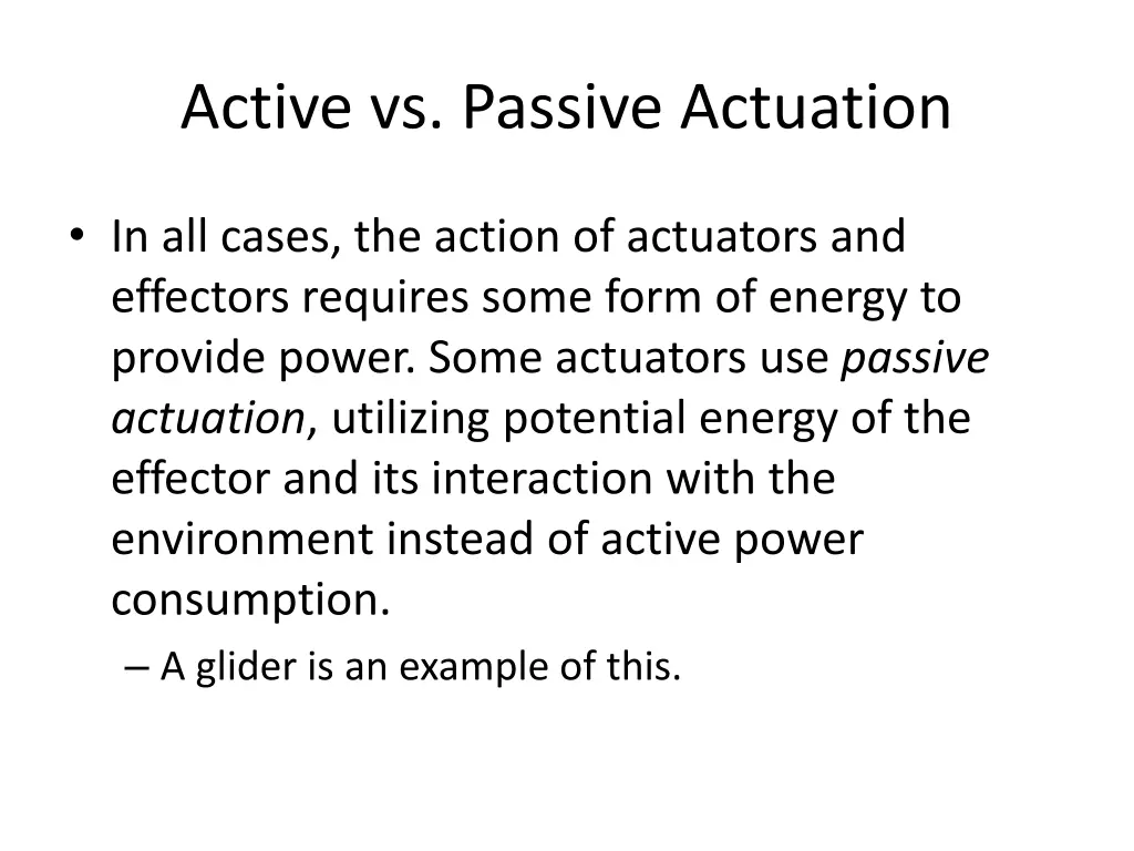 active vs passive actuation