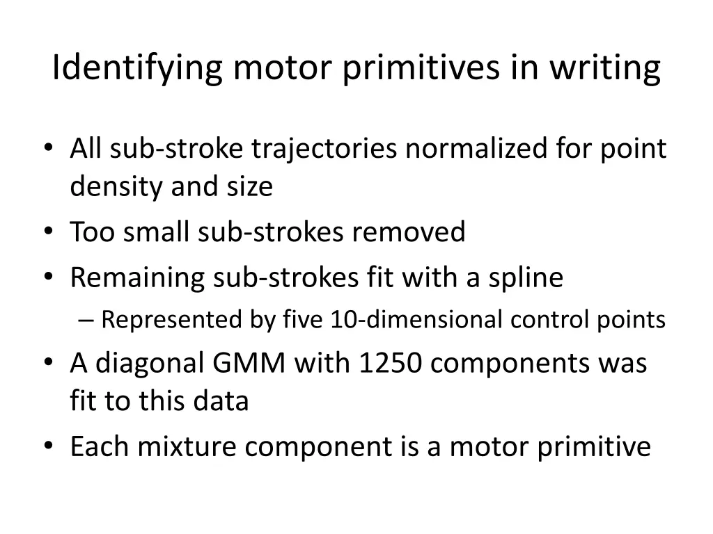 identifying motor primitives in writing 1