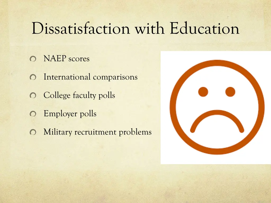 dissatisfaction with education