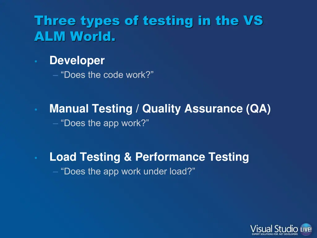 three types of testing in the vs alm world