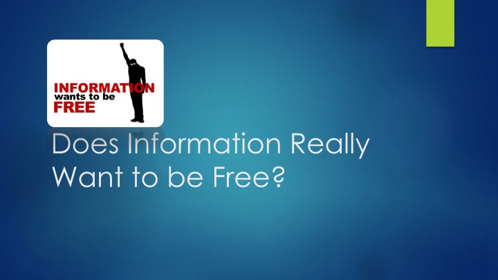 does information really want to be free