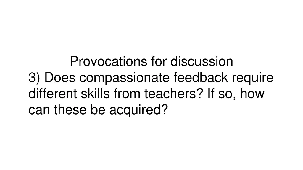 provocations for discussion 3 does compassionate