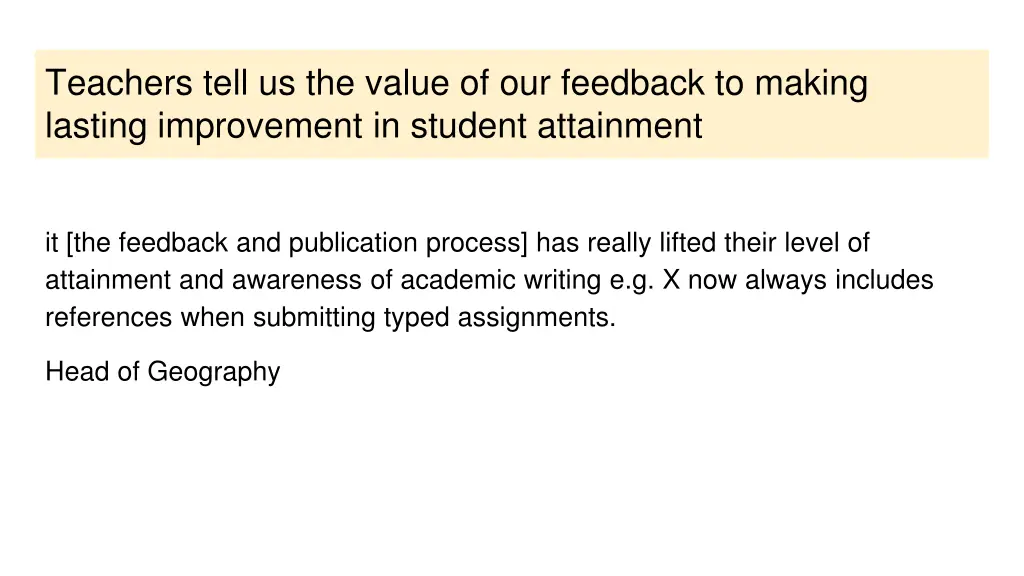 teachers tell us the value of our feedback