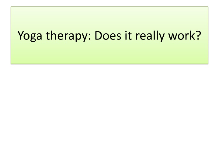 yoga therapy does it really work