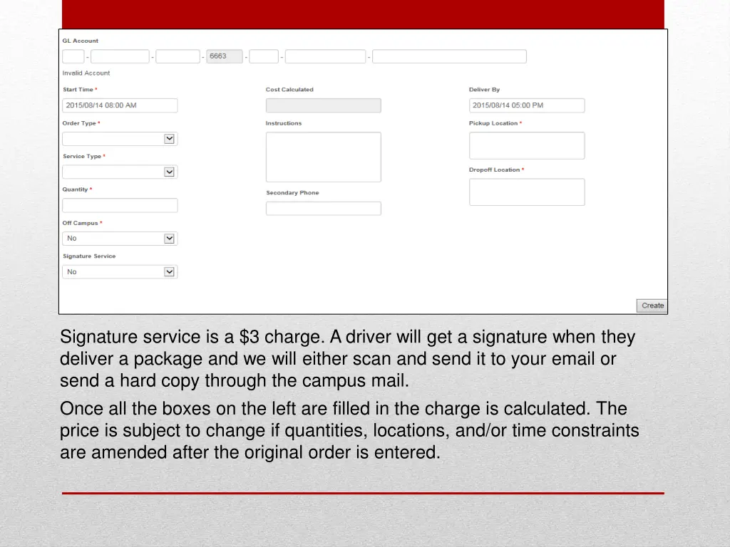 signature service is a 3 charge a driver will