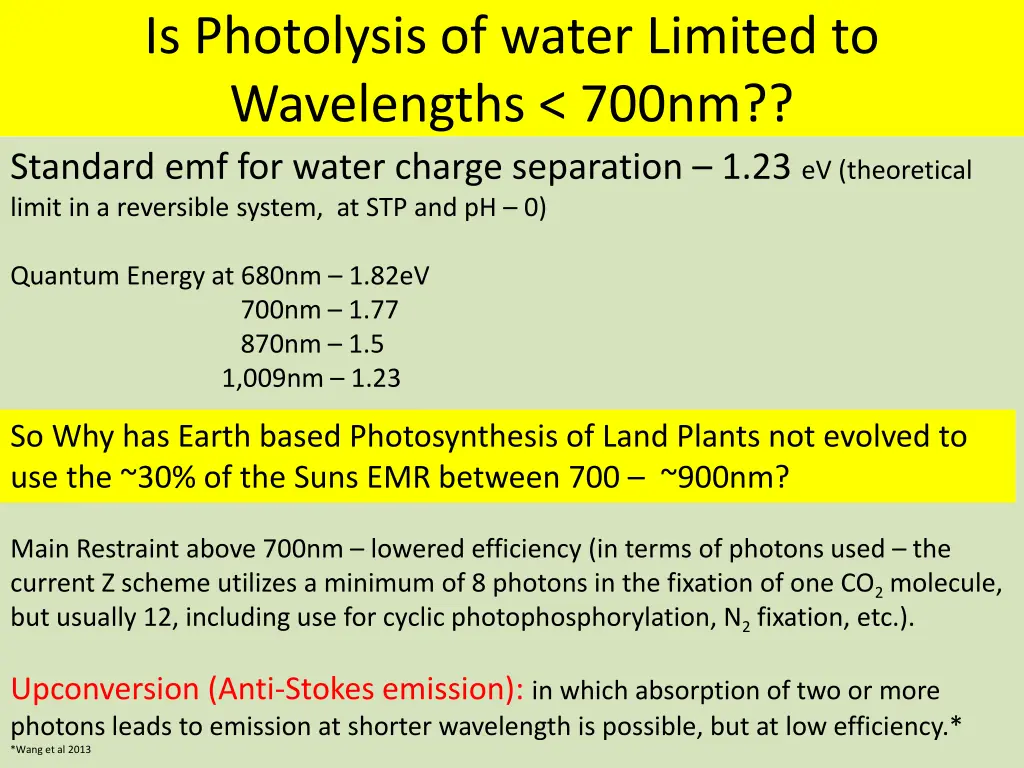 is photolysis of water limited to wavelengths