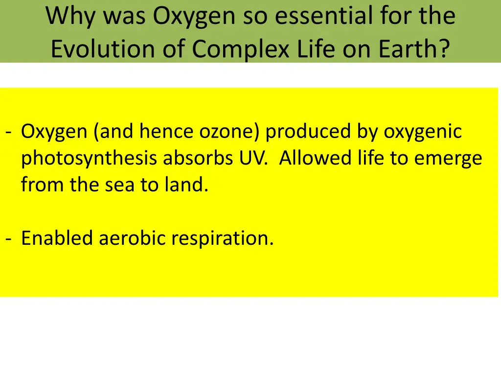 why was oxygen so essential for the evolution