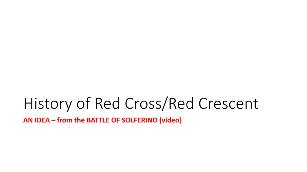 history of red cross red crescent an idea from