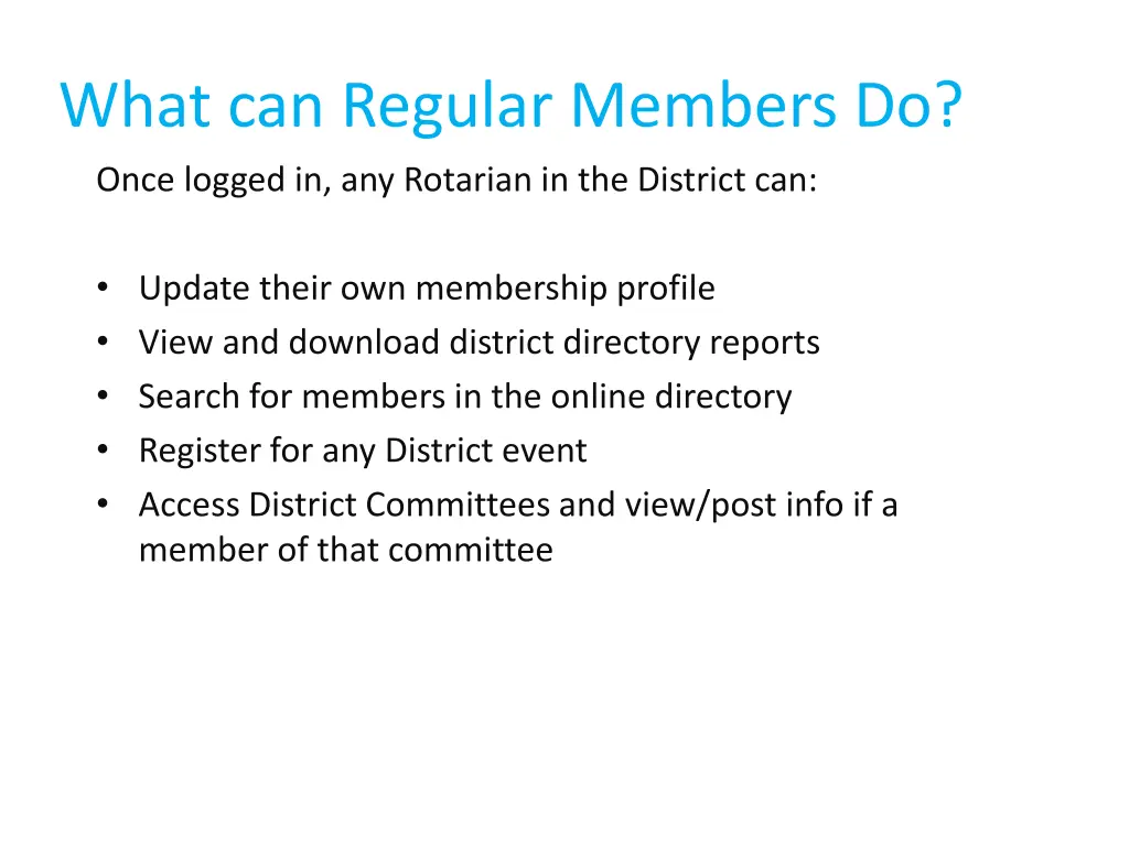 what can regular members do