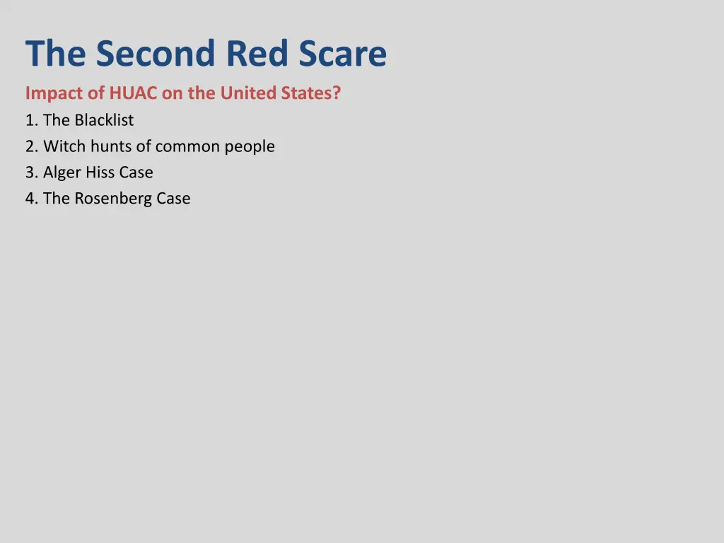 the second red scare impact of huac on the united