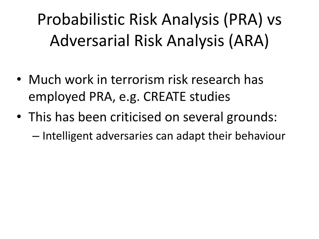 probabilistic risk analysis pra vs adversarial