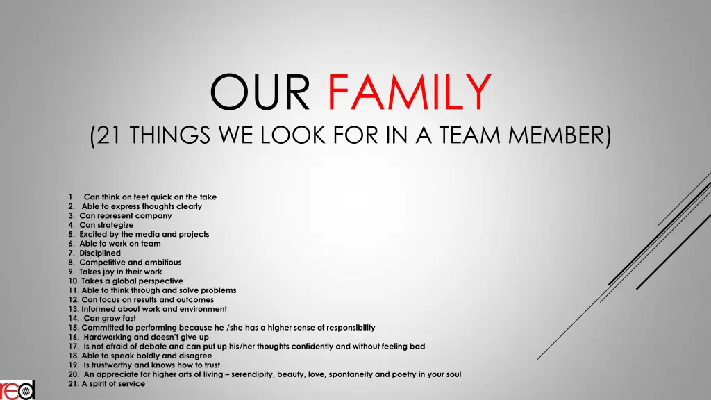 our family 21 things we look for in a team member