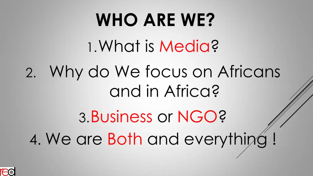 who are we 1 what is media 2 why do we focus