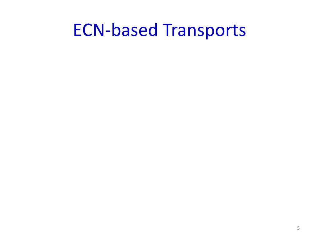 ecn based transports