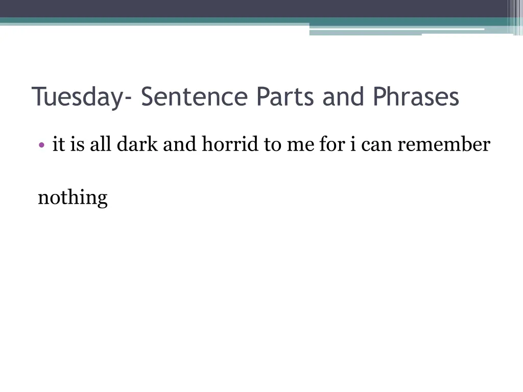 tuesday sentence parts and phrases