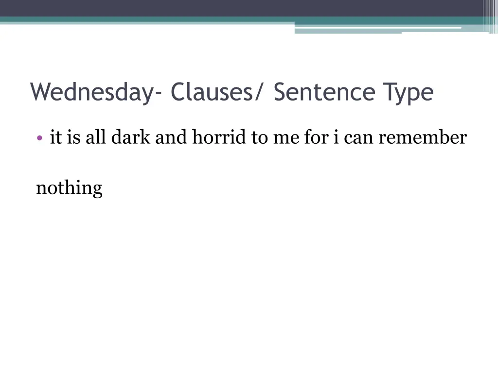 wednesday clauses sentence type