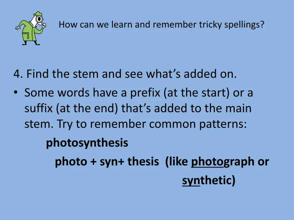 how can we learn and remember tricky spellings 3