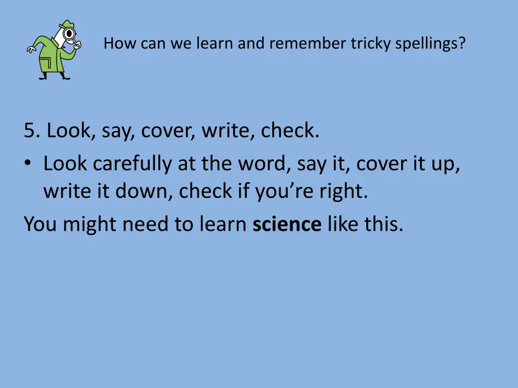 how can we learn and remember tricky spellings 4