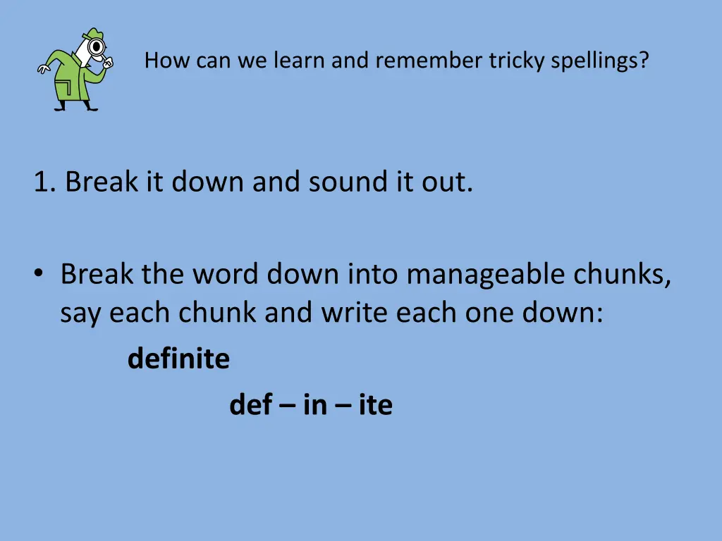 how can we learn and remember tricky spellings