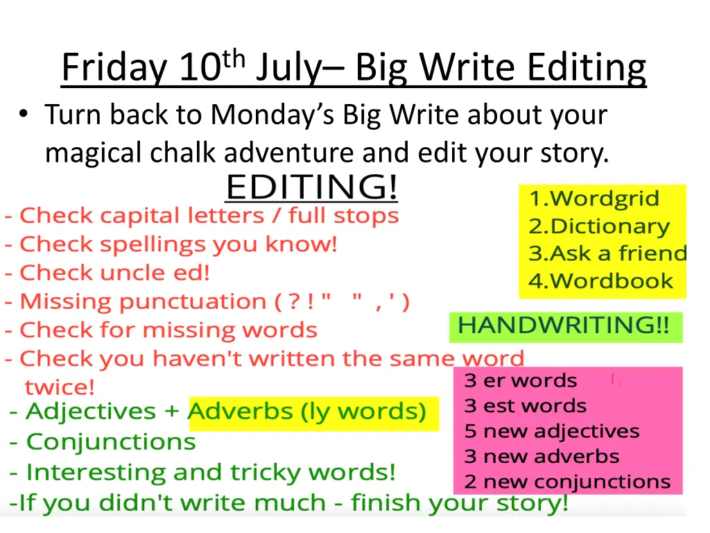 friday 10 th july big write editing turn back