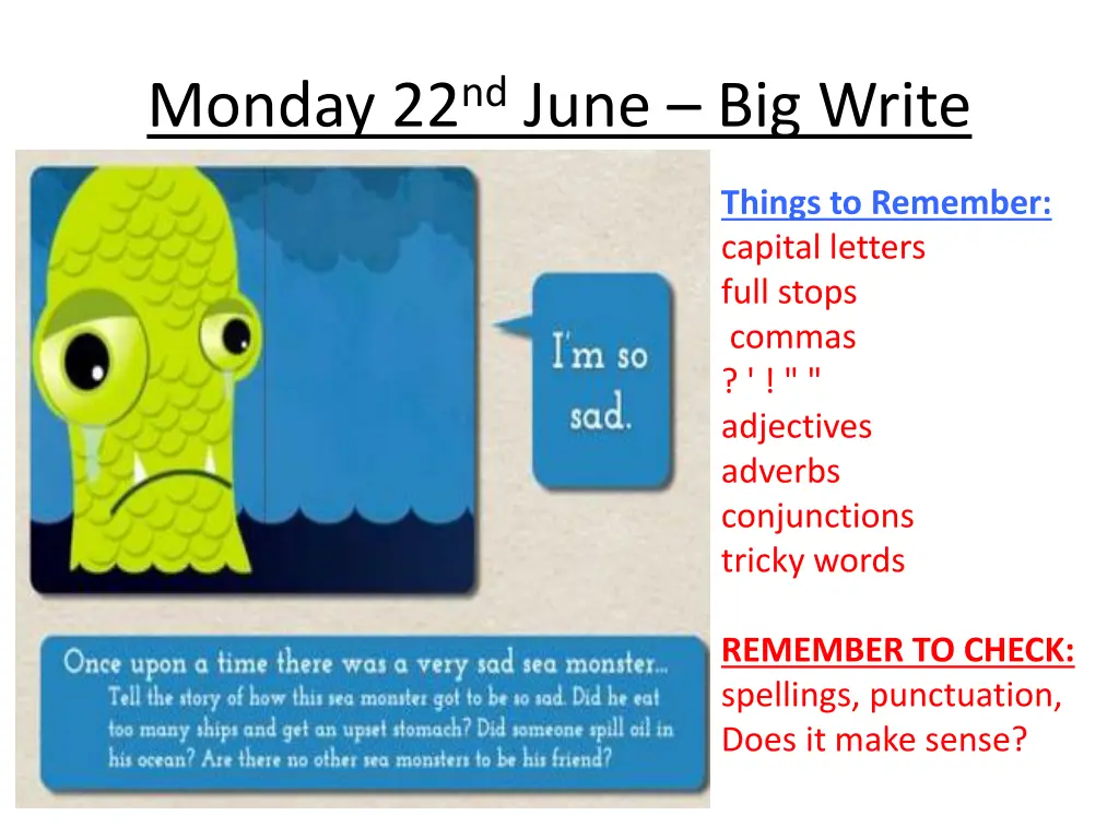 monday 22 nd june big write